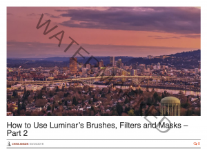 How to Use Luminar’s Brushes, Filters and Masks – Part 2